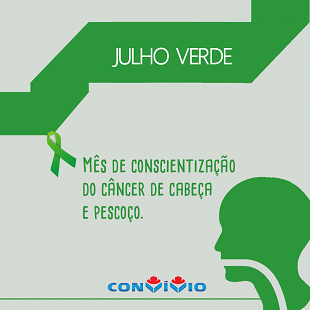 Julho Verde: conscientização sobre o câncer de cabeça e pescoço